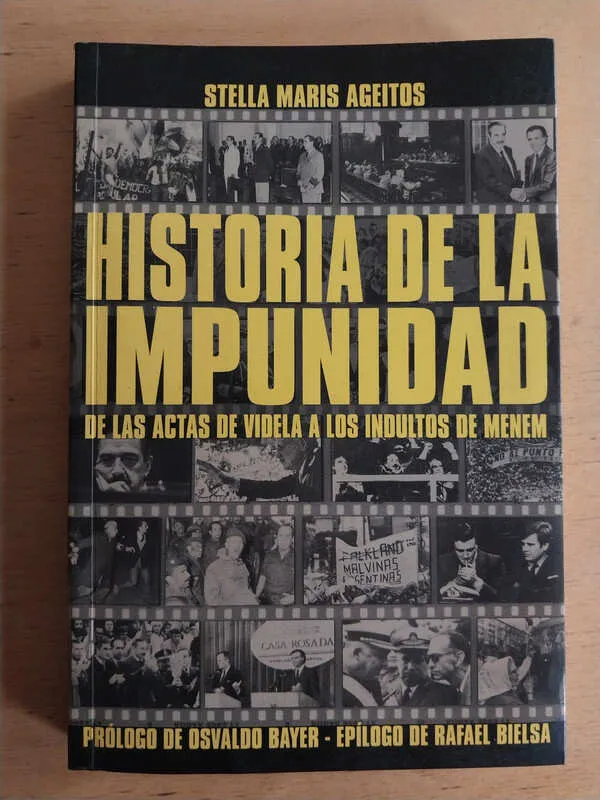 Historia De La Impunidad De Las Actas De Videla- Ageitos (M2