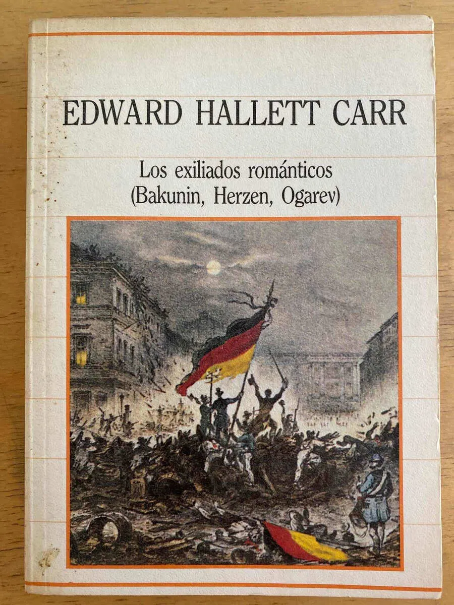 Los Exiliados Romanticos - Hallett Carr, Edward (j1)