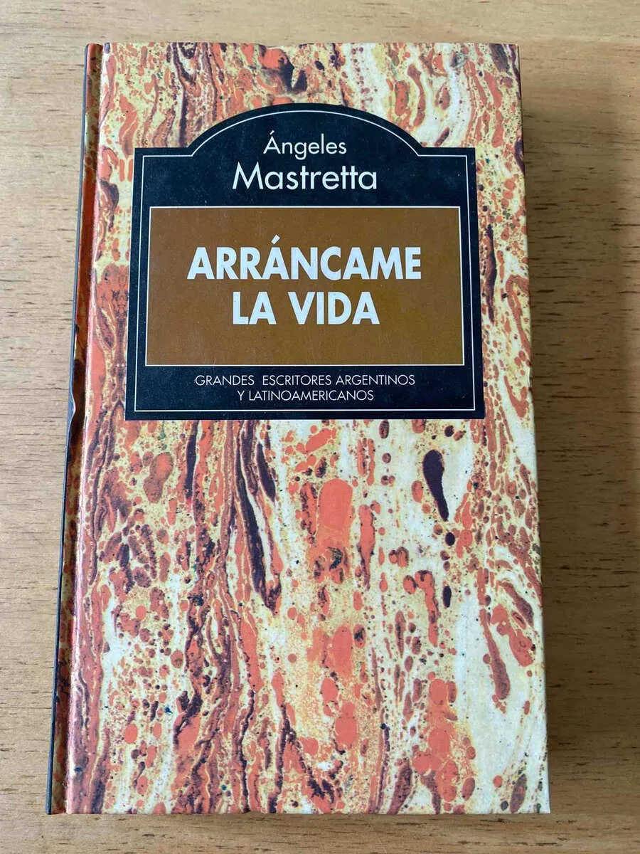 Arrancame La Vida - Mastretta, Angeles (S3)