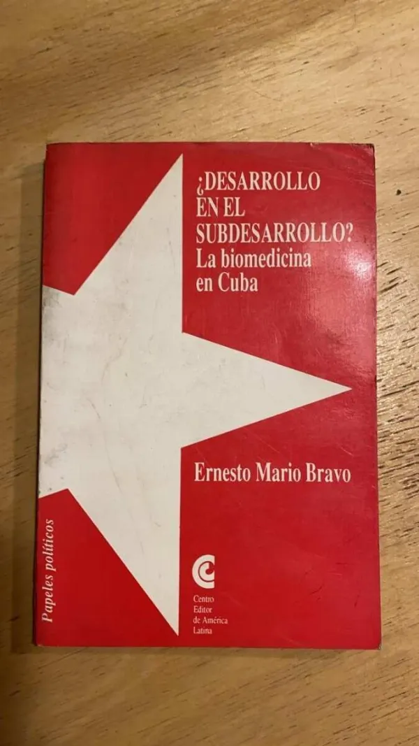 ¿desarrollo En El Subdesarrollo? Biomedicina Cuba- Bravo (v6