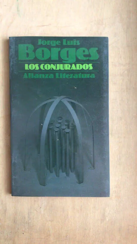Los Conjurados - Borges, Jorge Luis (W2)