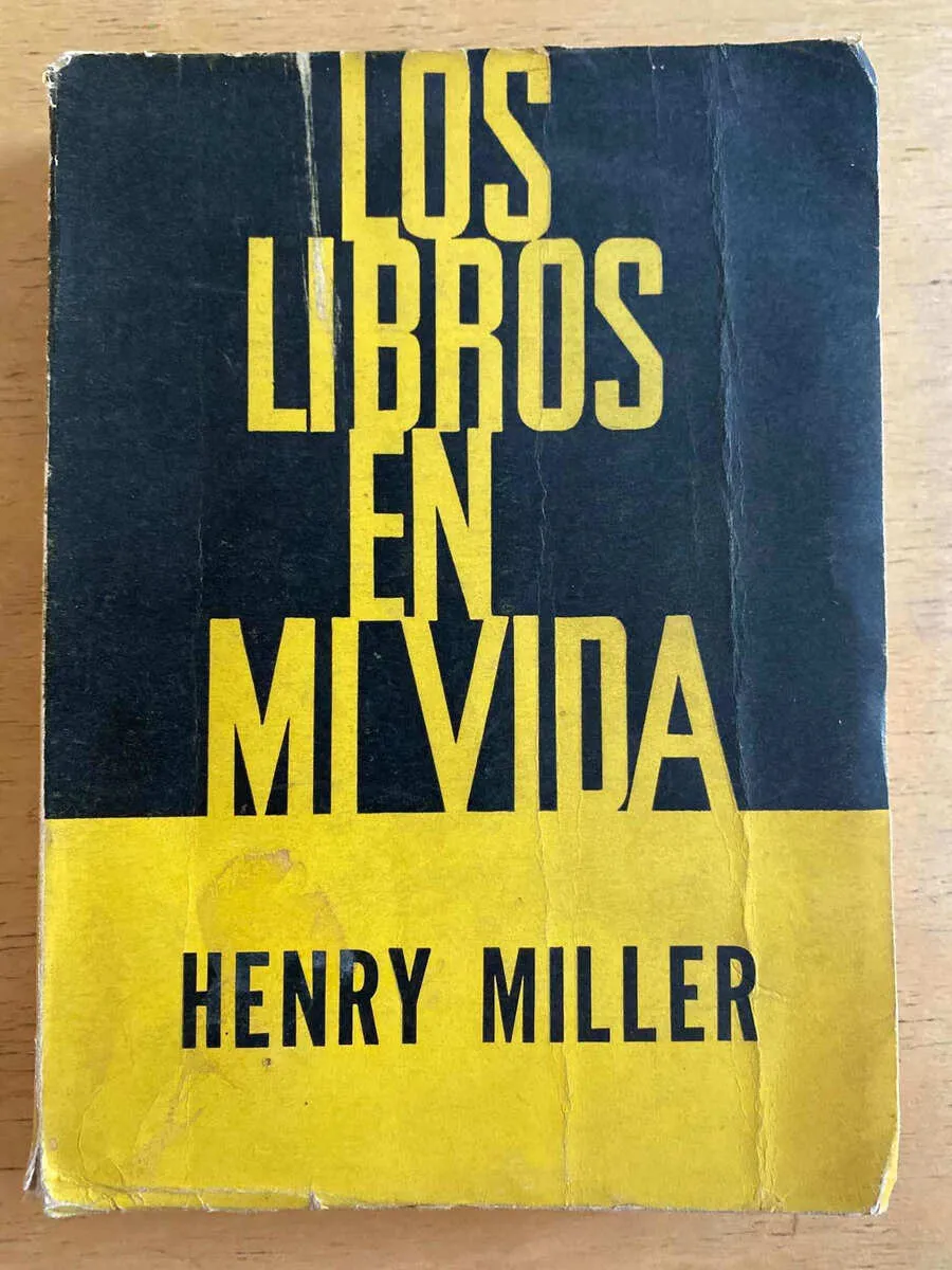 Los Libros En Mi Vida - Miller, Henry (h6)