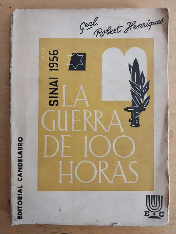 Henriques, Robert - La Guerra De 100 Horas (j4)