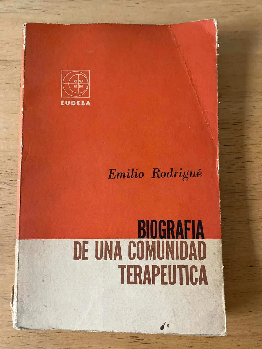 Biografia De Una Comunidad Terapeutica - Rodrigue (p5)