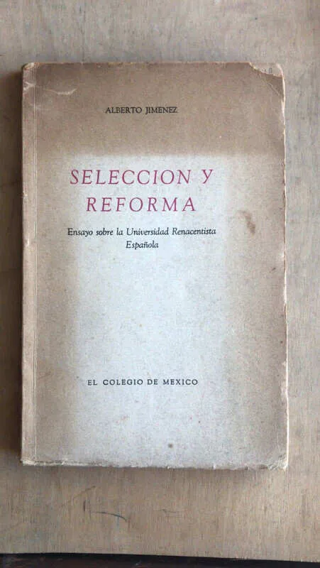 Selección Y Reforma Ensayo Sobre La Universidad- Jimenez (n5