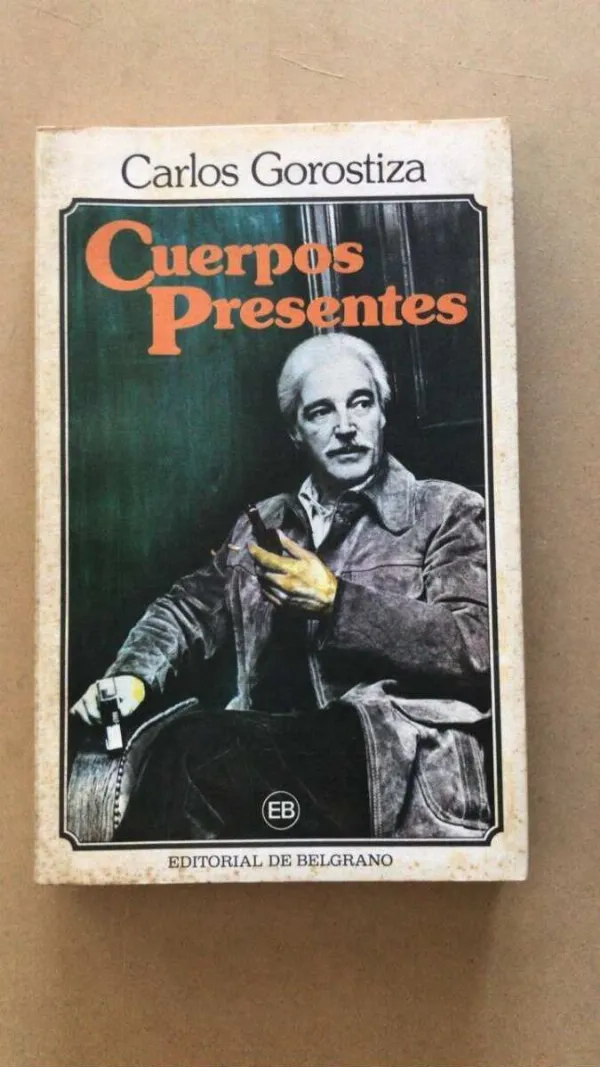 Cuerpos Presentes - Gorostiza, Carlos (v3)