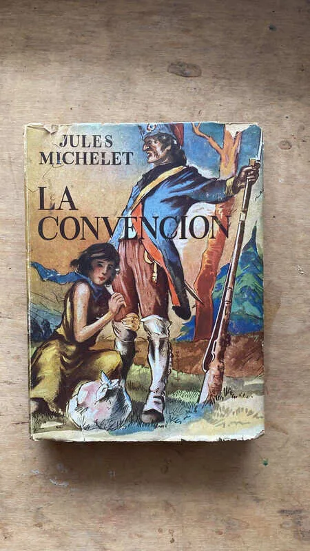 La Convencion - Michelet, Jules (t6)