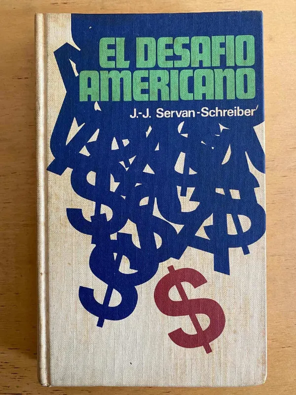 Tapa de El Desafio Americano - Servan Schreiber, J.j (j5)