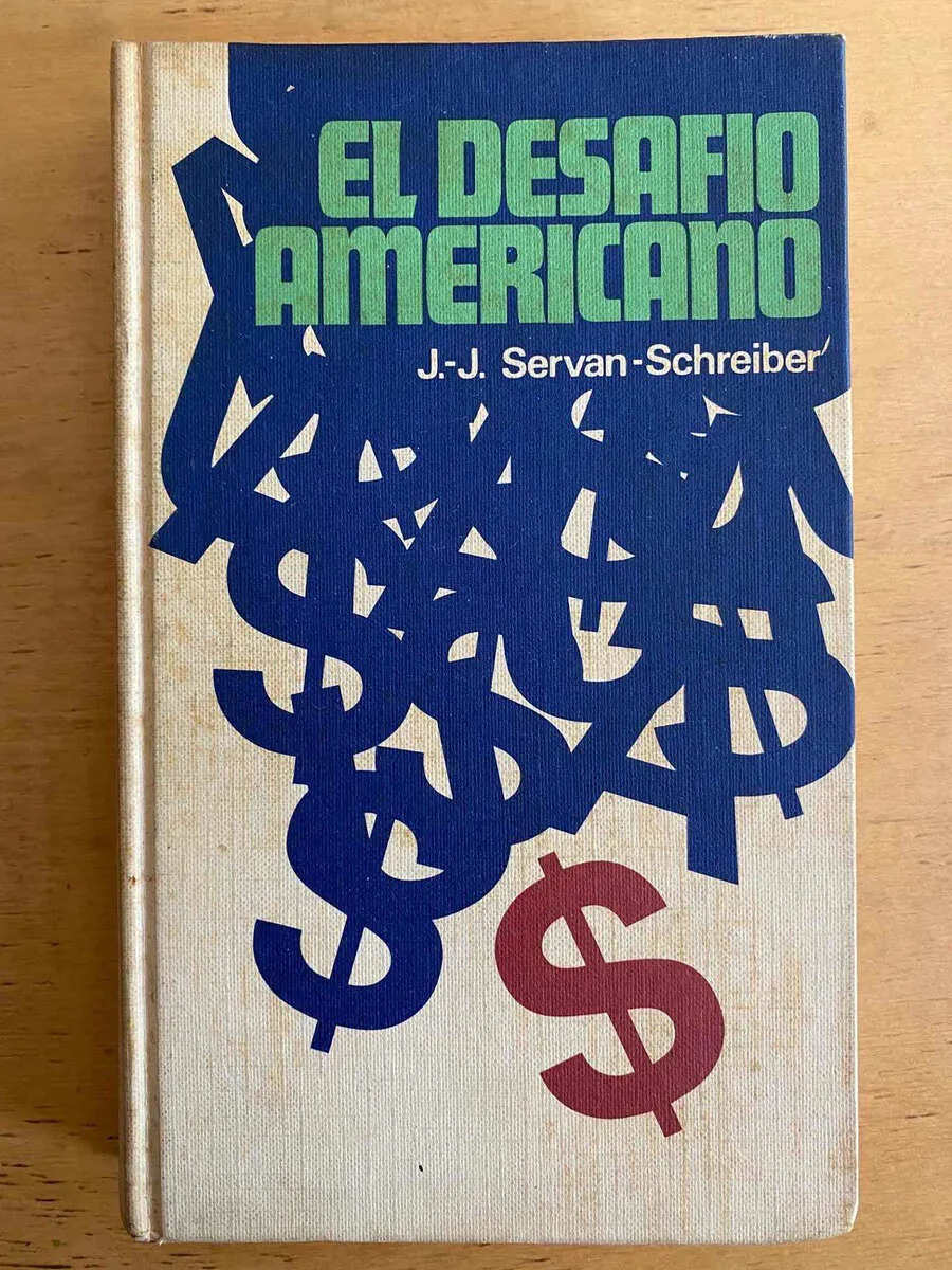 El Desafio Americano - Servan Schreiber, J.j (j5)