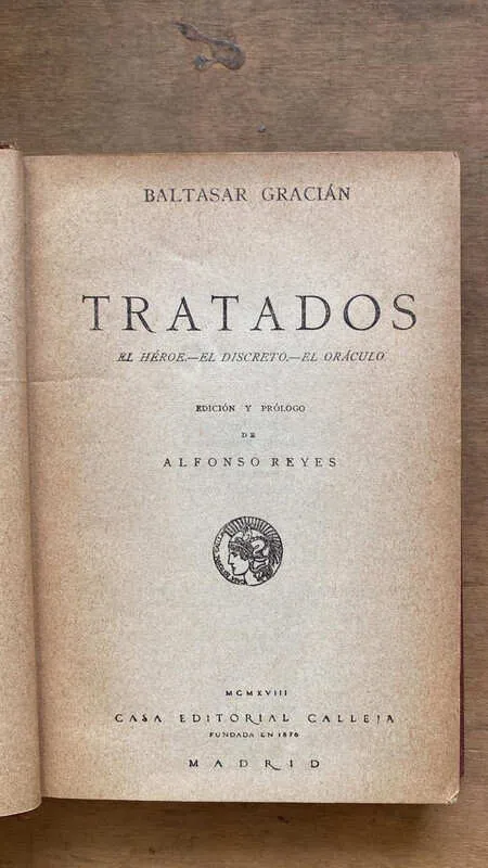 Tratados. El Heroe -el Discreto - El Oraculo - Gracian (m5)