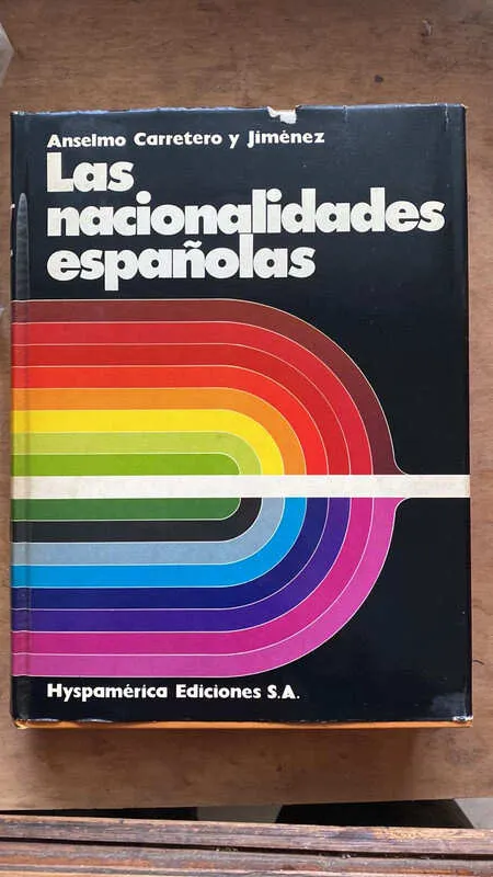 Las Nacionalidades Españolas - Carretero Y Jimenez (Bb6)