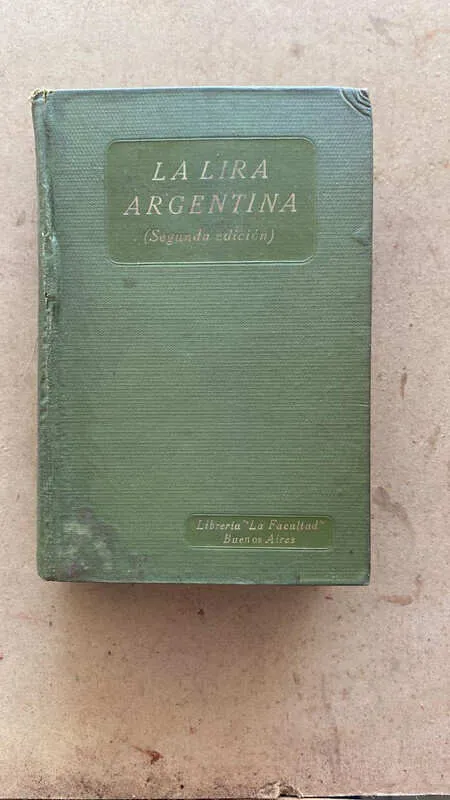 La Lira Argentina. Colección De Las Piezas Poeticas (cc5)