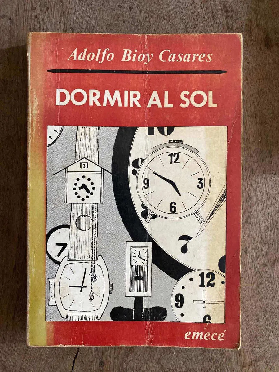Dormir Al Sol - Bioy Casares, Adolfo (A3)