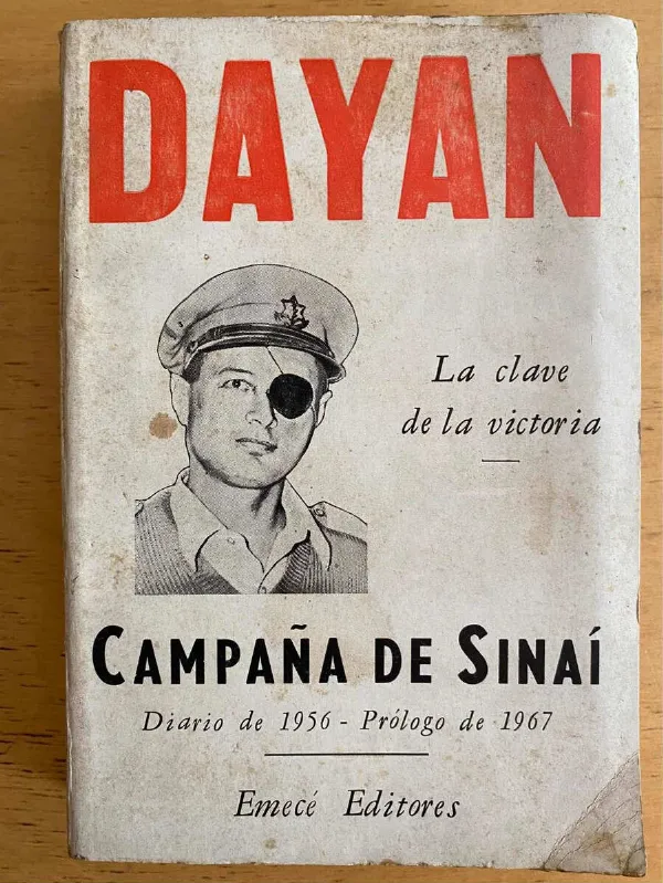 Campaña De Sinai Diario De 1956 - Dayan (j5)