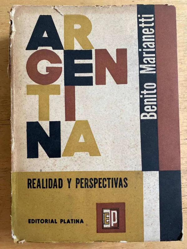 Argentina. Realidad Y Perspectivas - Marianetti, Benito (h2)
