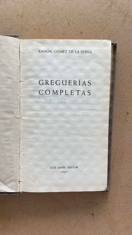 Greguerias Completas - Gomez De La Serna, Ramon (i6)