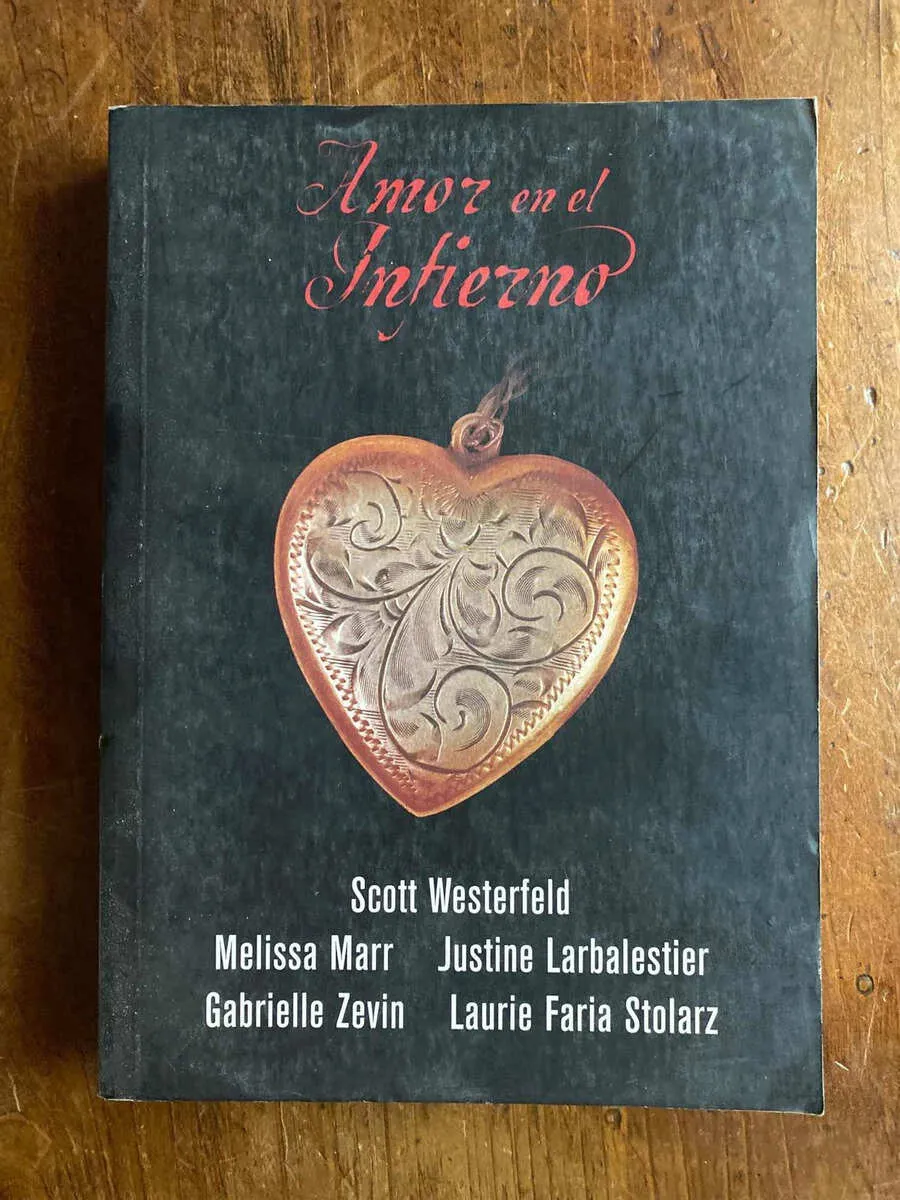 Amor En El Infierno - Westerfeld; Marr; Larbalestier (W4)