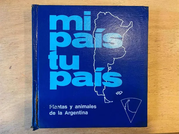 Tapa de Plantas Y Animales De La Argentina. C. Mi Pais Tu Pais (y1)