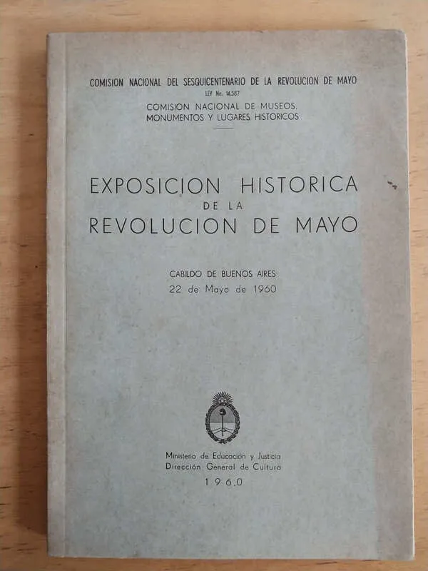 Tapa de - Exposicion Historica De La Revolucion De Mayo (j4)