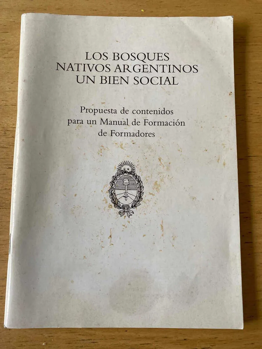 Los Bosques Nativos Argentinos Un Bien Social - (X1)