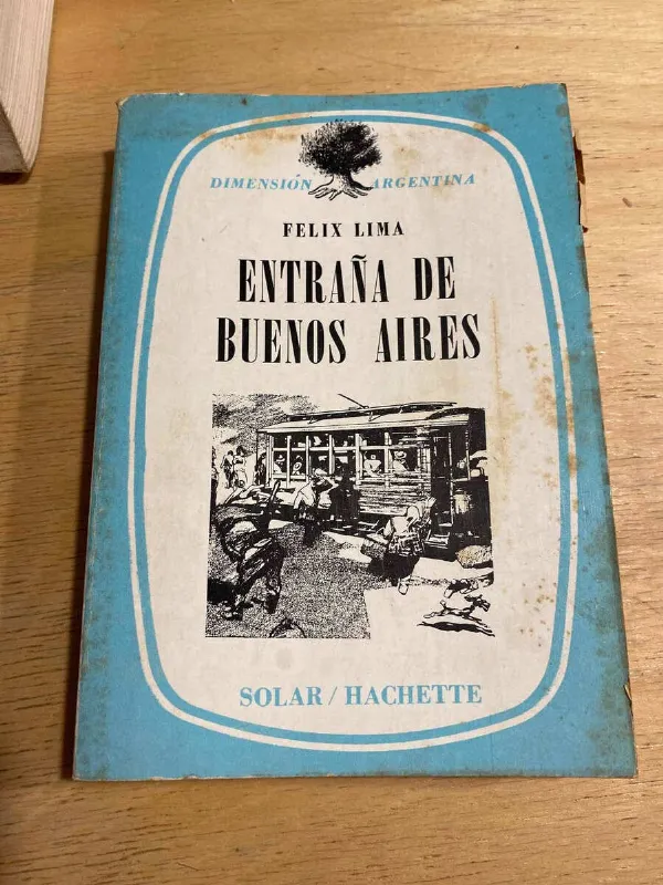 Entraña De Buenos Aires - Lima, Felix (q3)