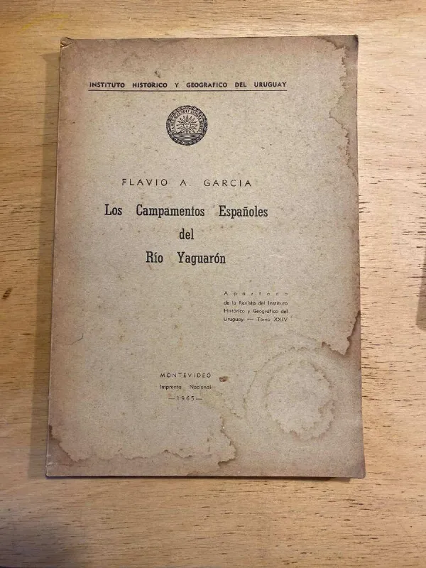 Los Campamentos Españoles Del Rio Yaguaron - Garcia (v5)