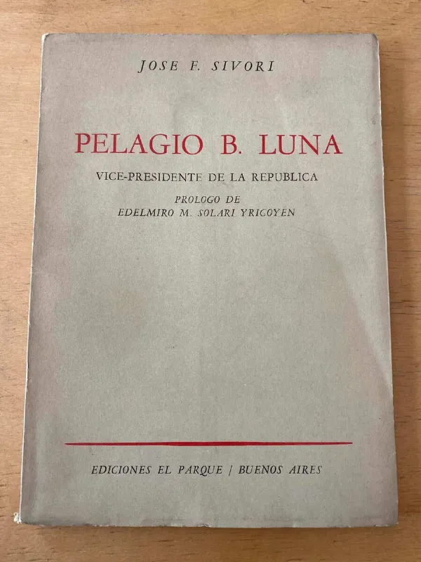 Pelagio B. Luna, Vicepresidente De La Republica- Sivori (d4)