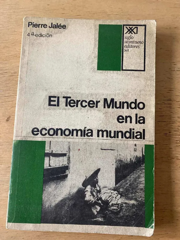 Tapa de El Tercer Mundo En La Economia Mundial - Jalee, Pierre (z1)