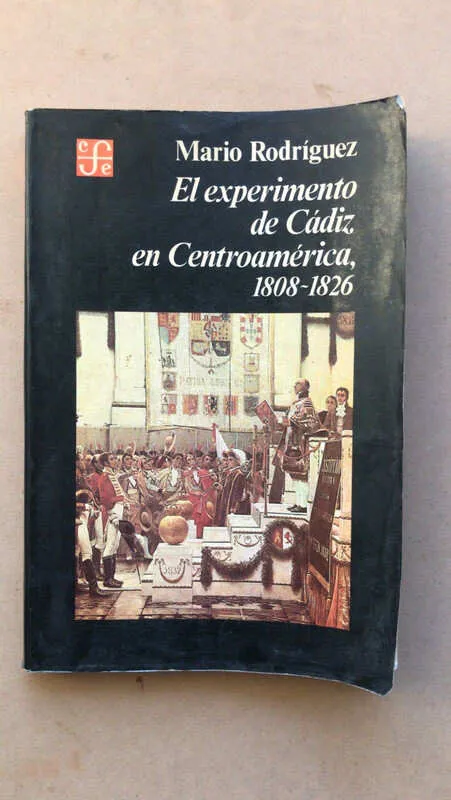 El Experimento De Cadiz En Centroamerica - Rodriguez (cc2)