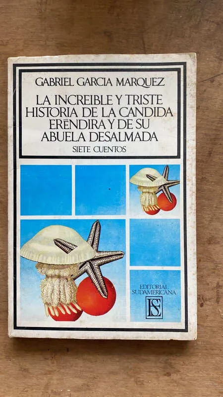 La Increible Y Triste Historia De La C- Garcia Marquez (ee1)