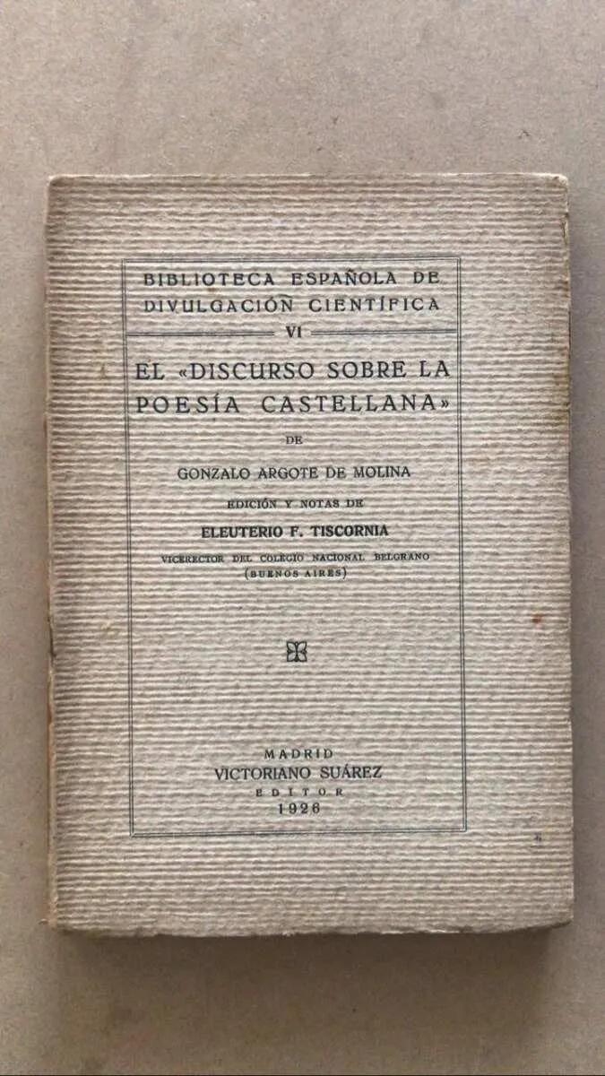 El Discurso Sobre La Poesia Castellana- Argote De Molina (v3