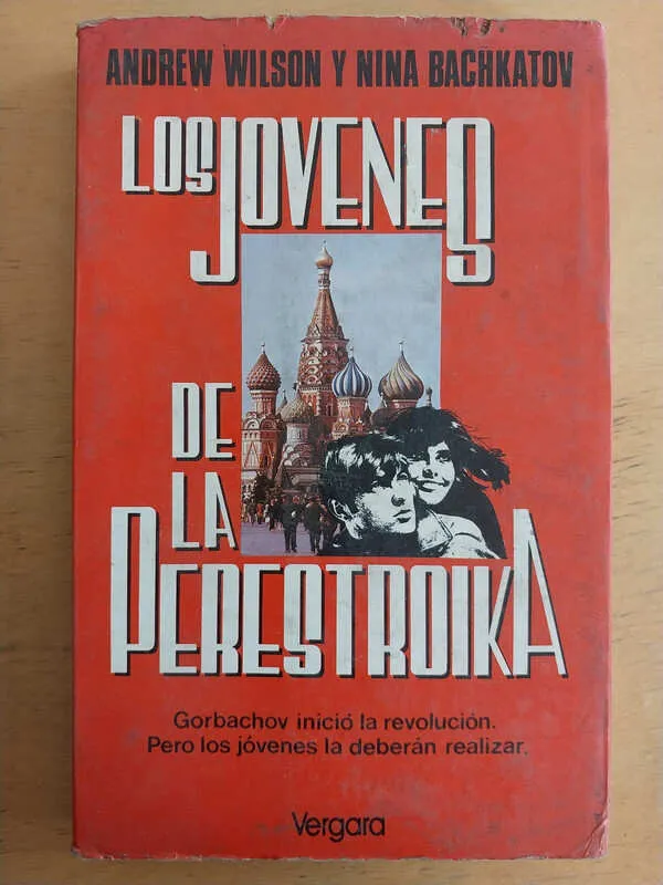 Los Jovenes De La Perestroika - Wilson; Bachkatov (i1)