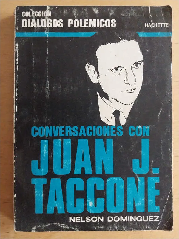 Conversaciones Con Juan J. Taccone - Dominguez, Nelson (i2)