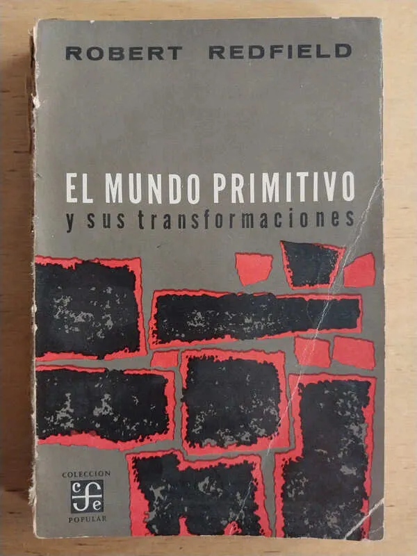 El Mundo Primitivo Y Sus Transformaciones - Redfield (i3)