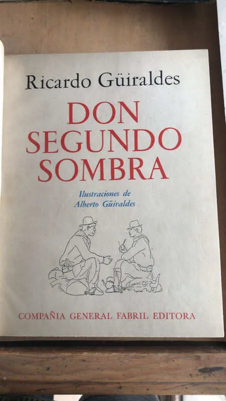 Don Segundo Sombra - Guiraldes, Ricardo (ñ0)