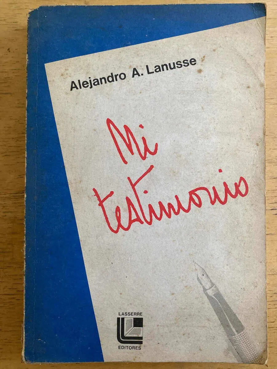 Mi Testimonio - Lanusse, Alejandro (k6)
