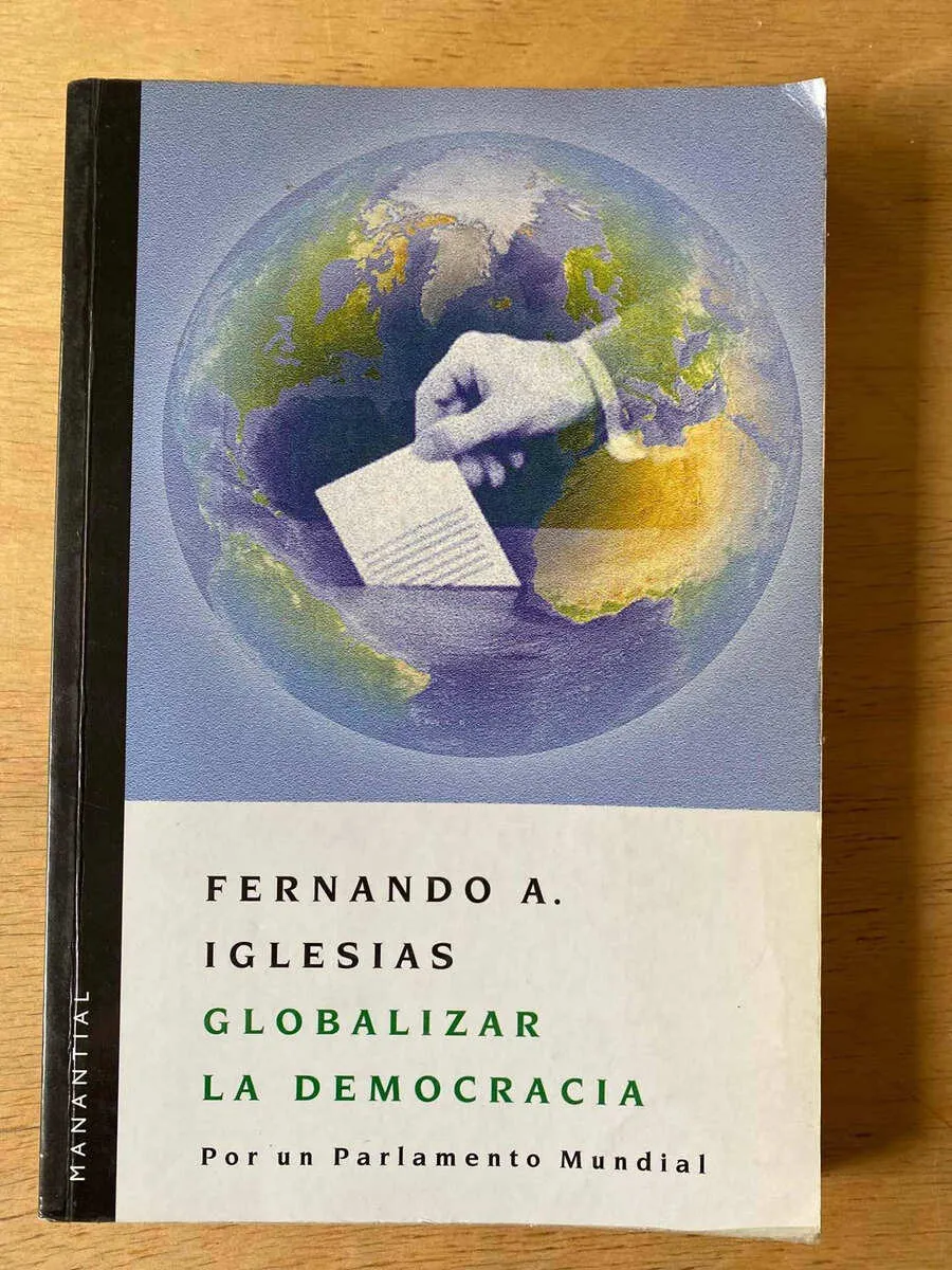 Globalizar La Democracia - Iglesias, Fernando (y1)