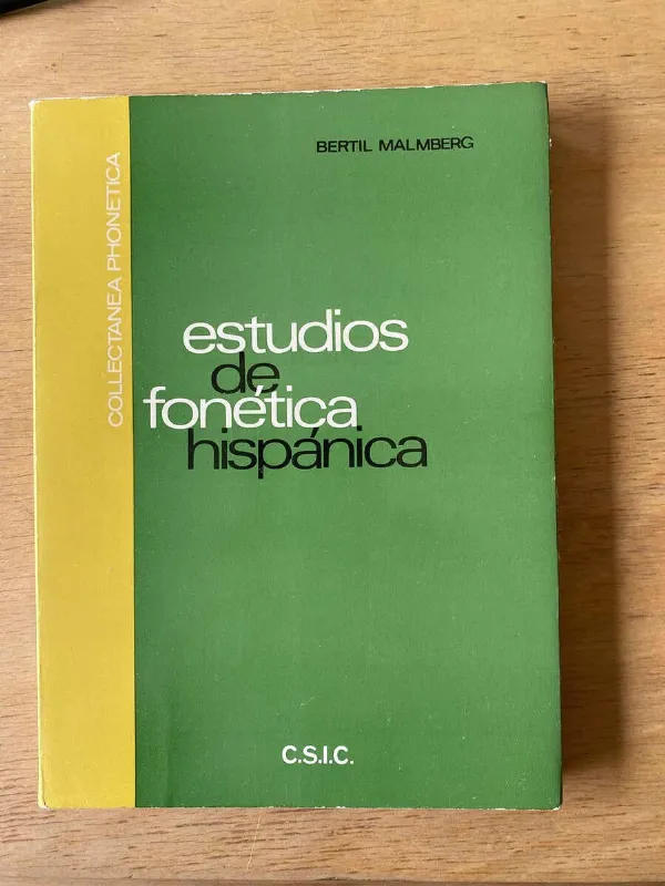 Estudios De Fonetica Hispanica - Malmberg, Bertil (r2)