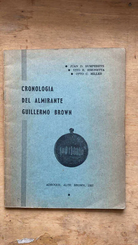 Tapa de Cronologia Del Almirante Guillermo Brown - Humpreys; (a1)