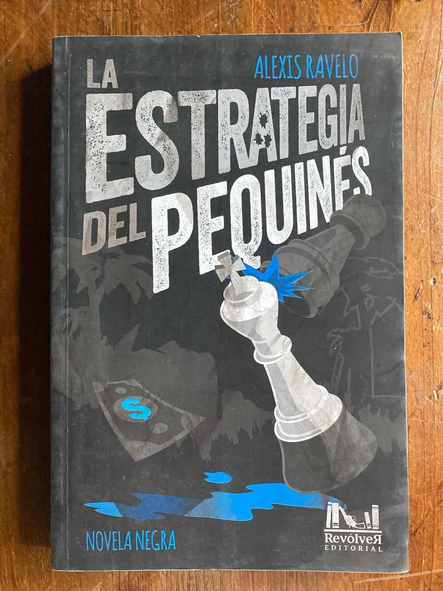 La Estrategia Del Pequines - Ravelo, Alex (W3)