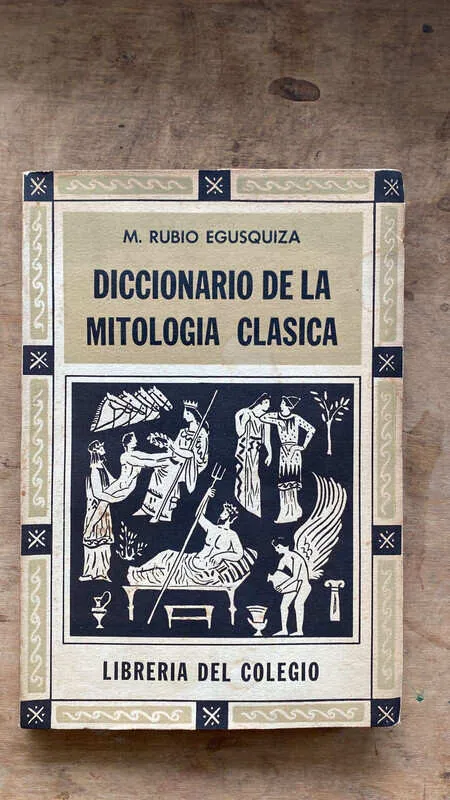 Diccionario De La Mitologia Clasica - Rubio Egusquiza (h4)