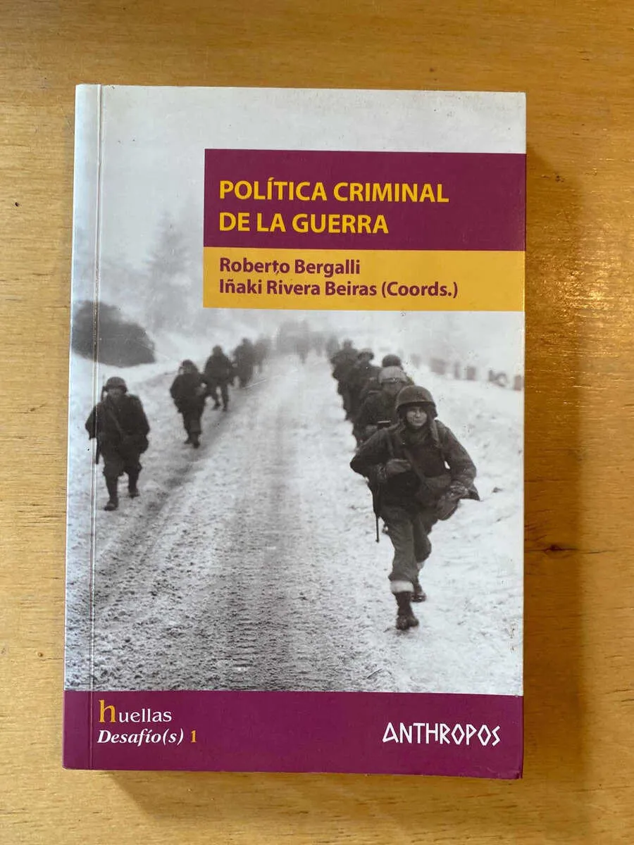Politica Criminal De La Guerra- Bergalli; Rivera Beiras (C4)