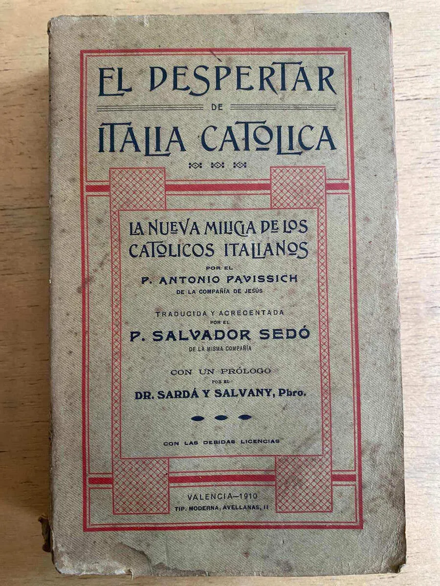 El Despertar De Italia Catolica - Pavissich, Antonio (G3)