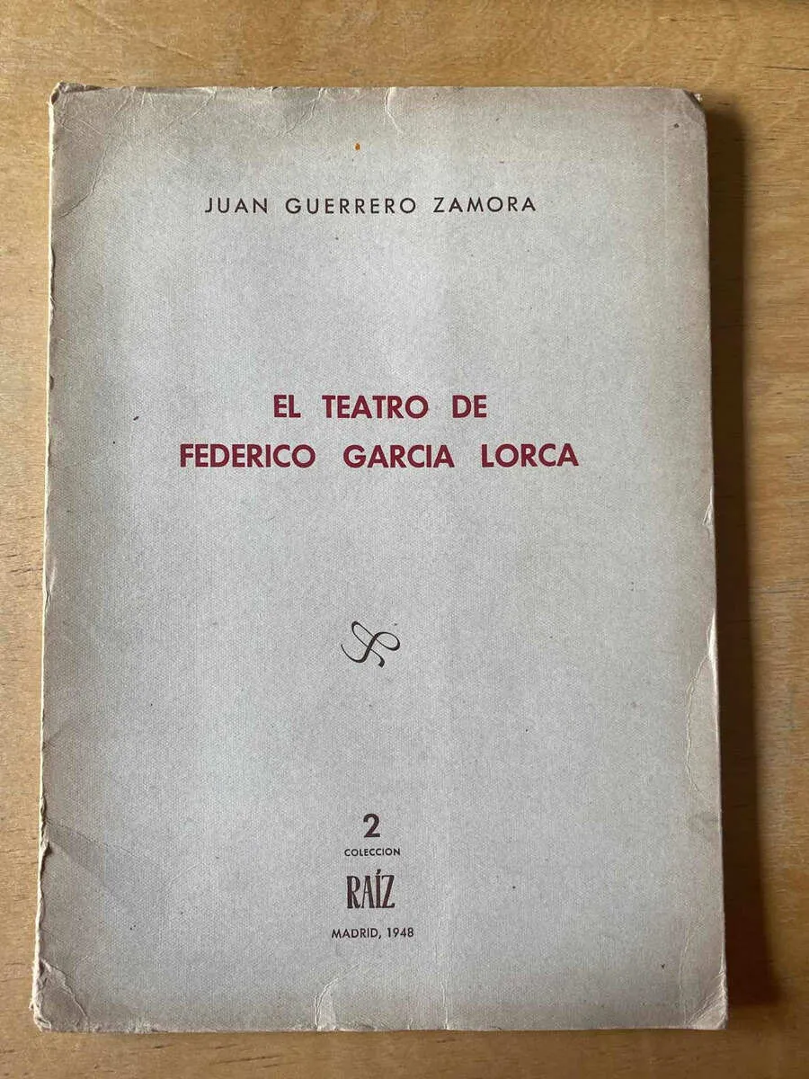 El Teatro De Federico Garcia Lorca - Guerrero Zamora (A6)