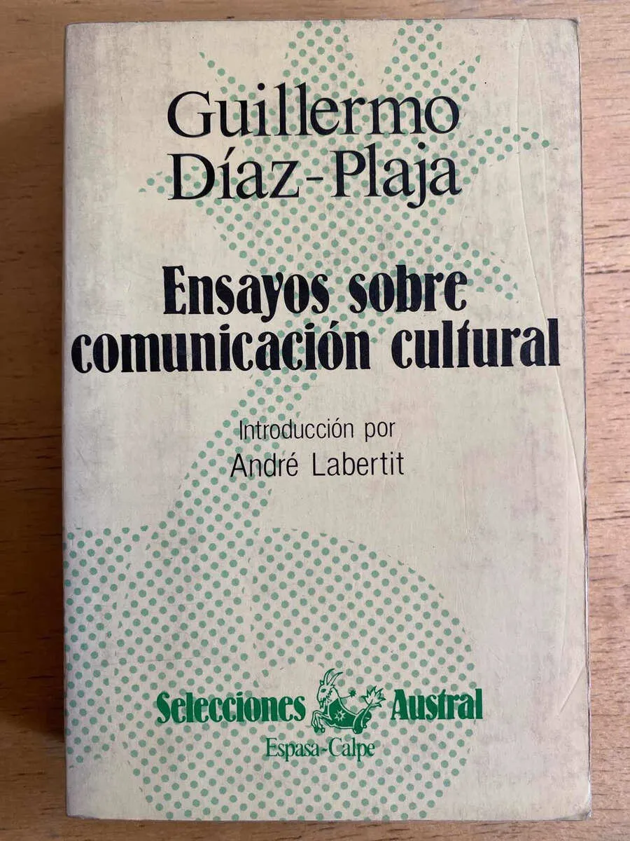 Ensayos Sobre Comunicacion Cultural - Diaz Plaja (G3)