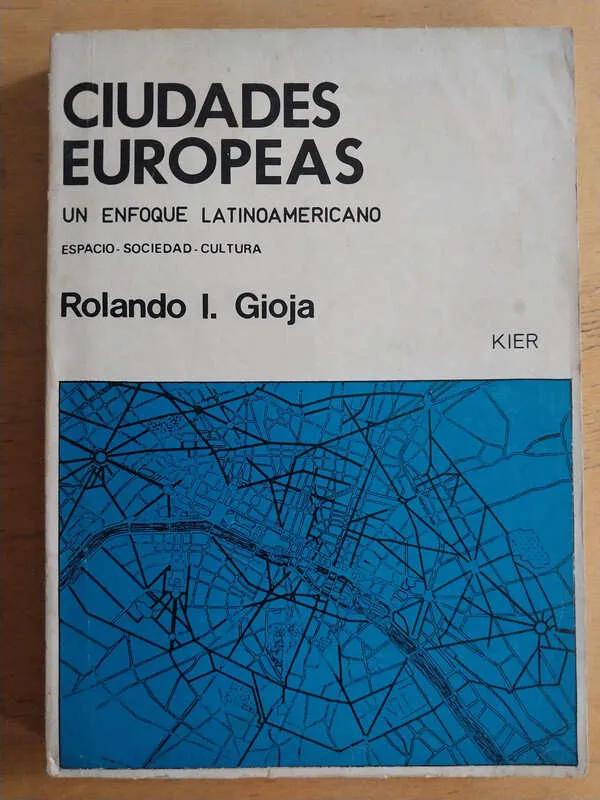 Ciudades Europeas, Un Enfoque Latinoamericano- Gioja (i2)
