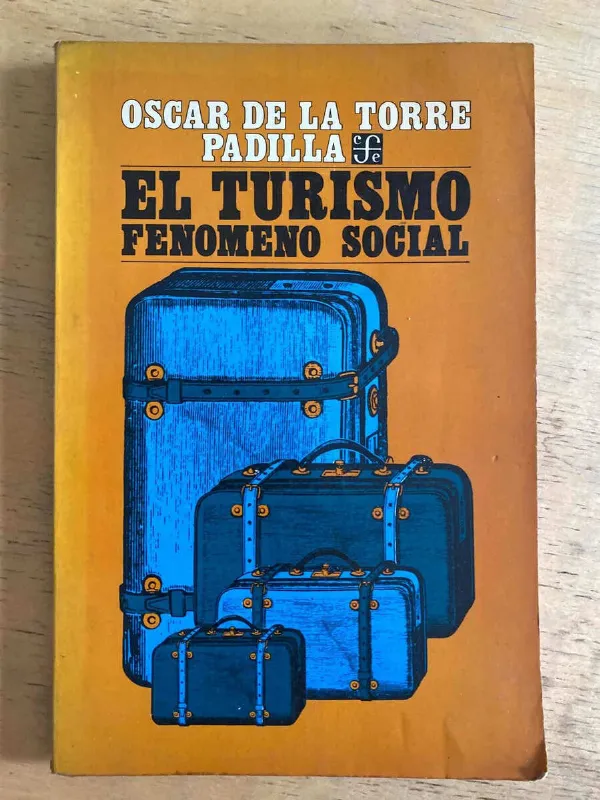 El Turismo Fenomeno Social - De La Torre Padilla, Oscar (h2)