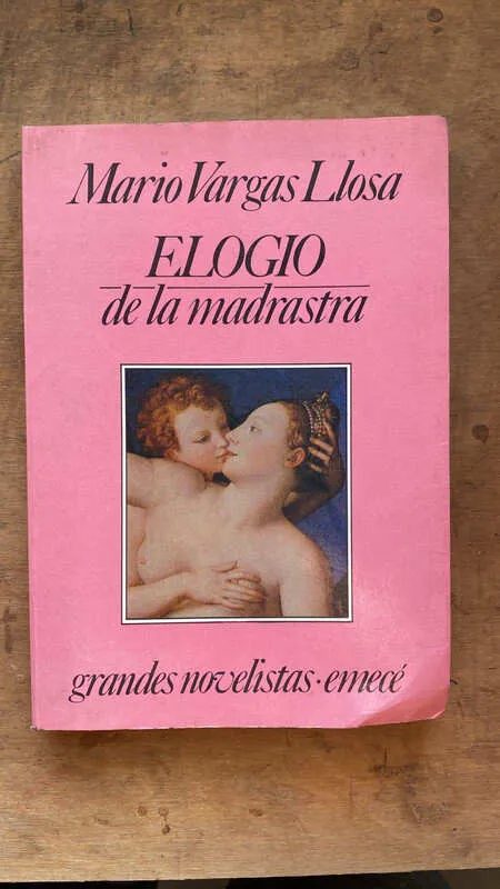 Elogio De La Madrastra - Vargas Llosa, Mario (ee4)