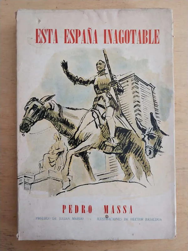 Massa, Pedro - Esta España Inagotable (j7)