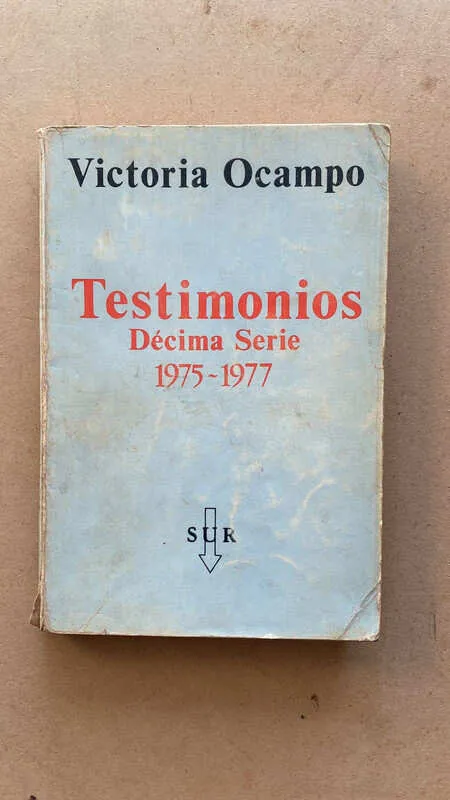 Testimonios Decima Serie 1975 / 1977 - Ocampo, Victoria (ñ1)